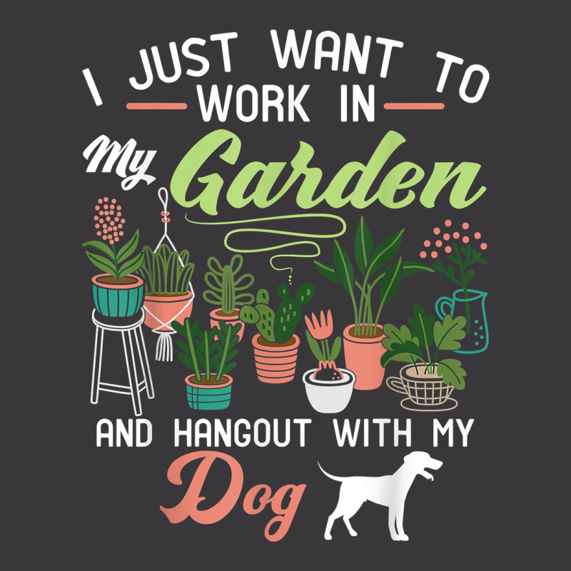 I Just Want To Work In My Garden And Hangout With Dog Shirt T Shirt Ladies Curvy T-Shirt by cm-arts | Artistshot