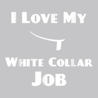 Mens I Love My White Collar Job   Priest Ordination Gift Baby Bodysuit | Artistshot