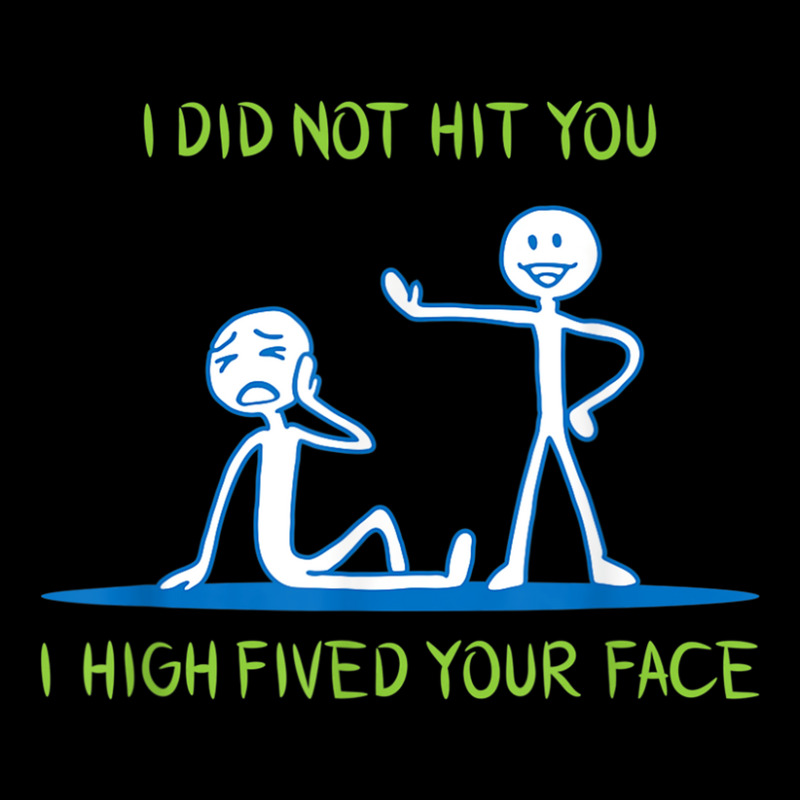 I Did Not Hit You I High Fived Your Face Lightweight Hoodie by cm-arts | Artistshot