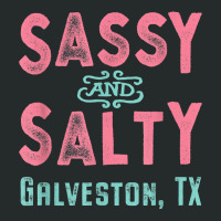 Galveston Texas Sassy And Salty Souvenir T Shirt Women's Triblend Scoop T-shirt | Artistshot