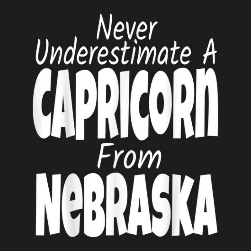 Never Underestimate A Capricorn From Nebraska Funny Zodiac Hoodie & Jogger Set | Artistshot