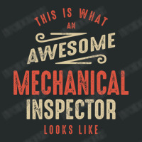 Funny Awesome Mechanical Inspector Job Occupation Women's Triblend Scoop T-shirt | Artistshot