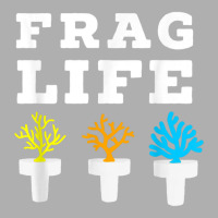 Frag Life Coral Reef Saltwater Funny Aquarium Aquarist Joke Ladies Fitted T-shirt | Artistshot