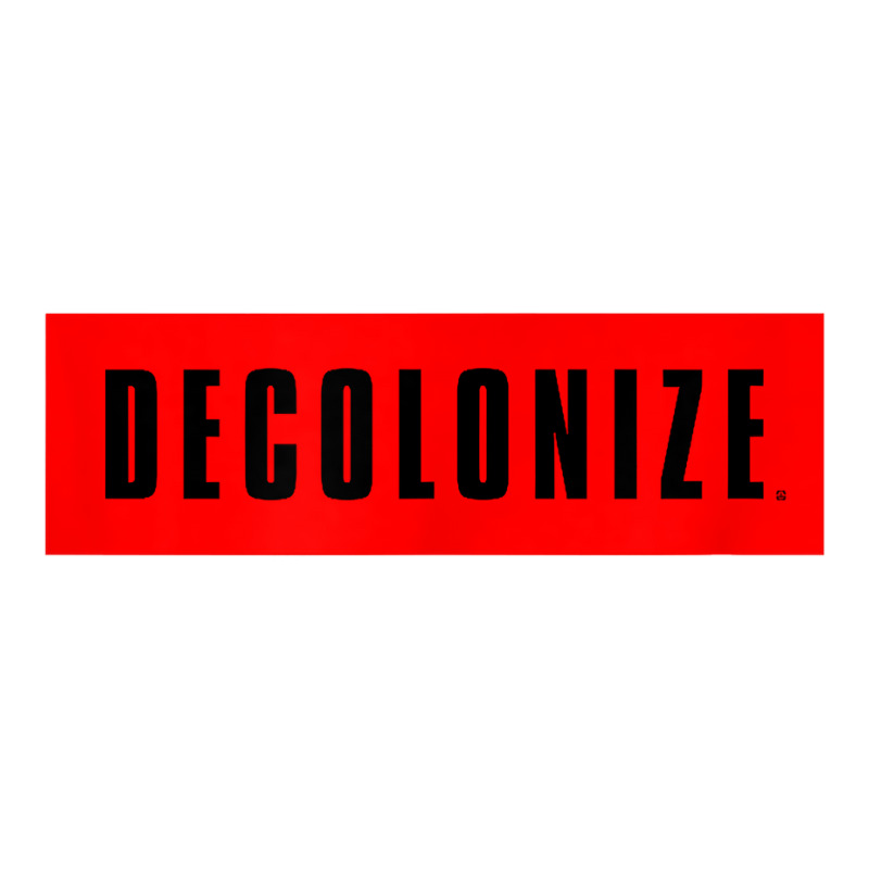 Decolonize Your Mind   Stay Woke   Resist & Protest Design T Shirt 3/4 Sleeve Shirt | Artistshot