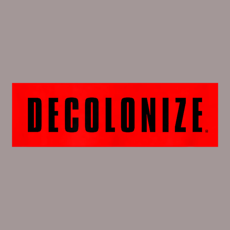 Decolonize Your Mind   Stay Woke   Resist & Protest Design T Shirt Vintage Hoodie | Artistshot