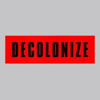 Decolonize Your Mind   Stay Woke   Resist & Protest Design T Shirt Baby Bodysuit | Artistshot