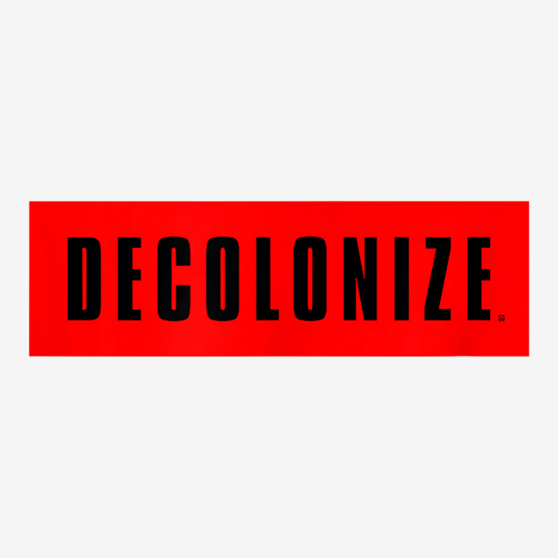 Decolonize Your Mind   Stay Woke   Resist & Protest Design T Shirt Baby Bibs | Artistshot