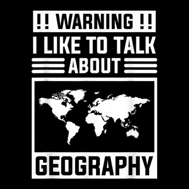 Warning I Like To Talk About Geography Geographer World Map V-neck Tee | Artistshot