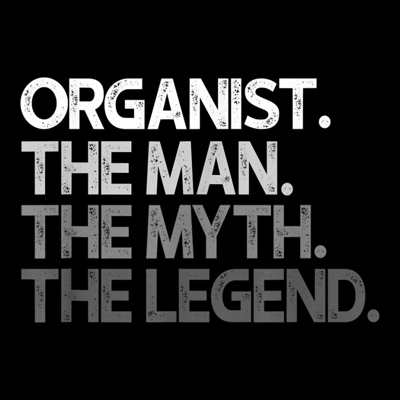 Organist The Man Myth Legend Gift T Shirt Men's 3/4 Sleeve Pajama Set by cm-arts | Artistshot