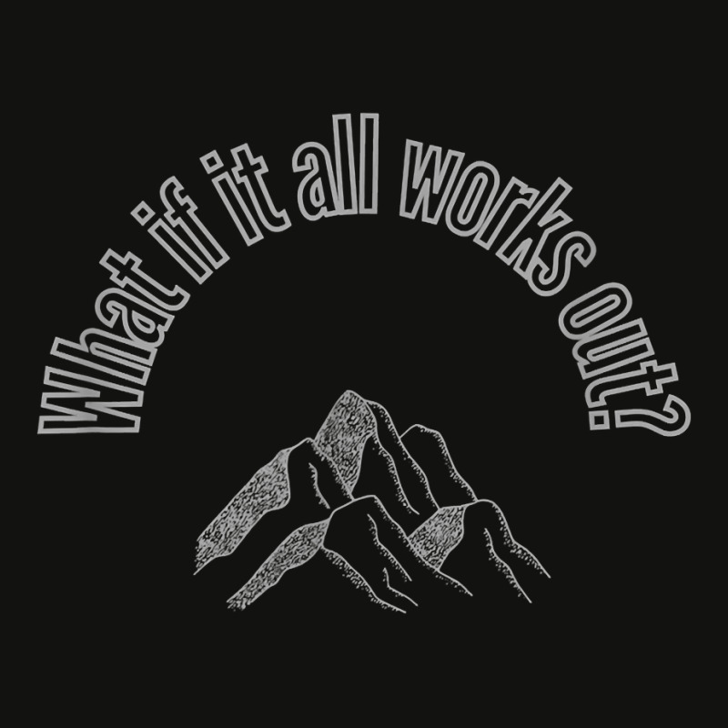 What If It All Works Out Mountains T Shirt Scorecard Crop Tee by cm-arts | Artistshot