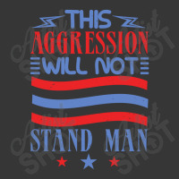 This Aggression Will Not Stand Man Toddler Hoodie | Artistshot