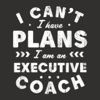 I Can't I Have Plans Executive Coach Funny Leader Humor Champion Hoodie | Artistshot