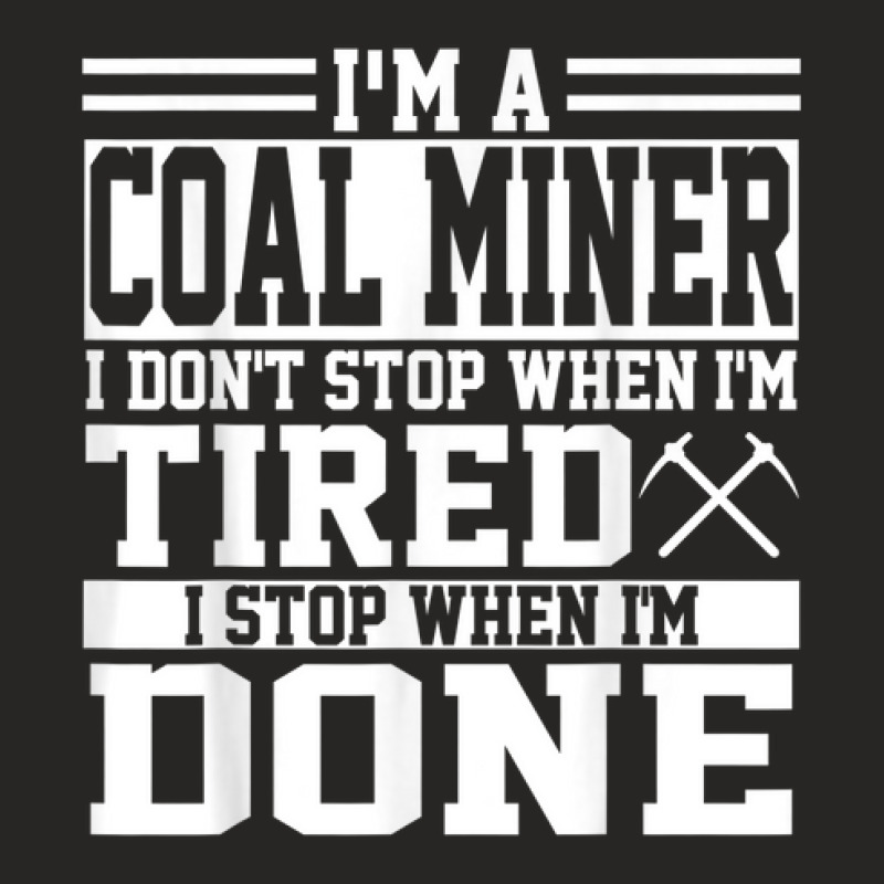 Coal Miner Apparel   Top Funny Miners Design Ladies Fitted T-Shirt by Aquarius | Artistshot