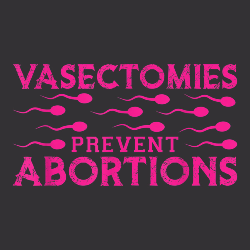 Vasectomies Prevent Abortions Vintage Short by Sapphire | Artistshot