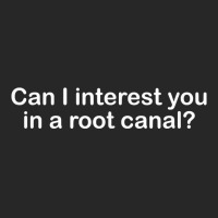 Can I Interest You In A Root Canal Funny Saying T Shirt Women's Pajamas Set | Artistshot