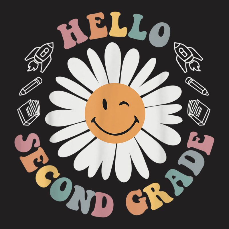 Hello Second 2nd Grade Smile Teacher Flower Groovy T-Shirt by Sapphire | Artistshot