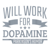 Parkinson's Disease Awareness Work For Dopamine Parkinson's T Shirt Youth Tee | Artistshot