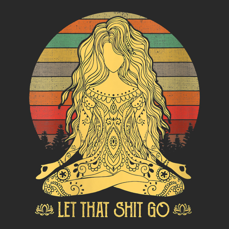 Womens Let That Shit Go Vintage Yoga Girl Funny Yoga Mediation Gift V Printed hat by cm-arts | Artistshot