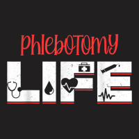 Phlebotomy Phlebotomist Injection Life Blood Donor Gift T-shirt | Artistshot