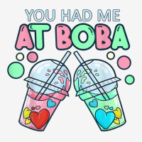 You Had Me At Boba Tea Cute Kawaii Bubble Milk Tea T Shirt Adjustable Cap | Artistshot