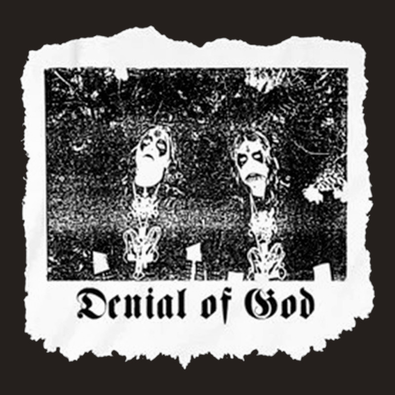 Denial Of God, Denial, Of God, Denial Of Gods, Denial Of God Vintage, Tank Top by SHUOT5X | Artistshot