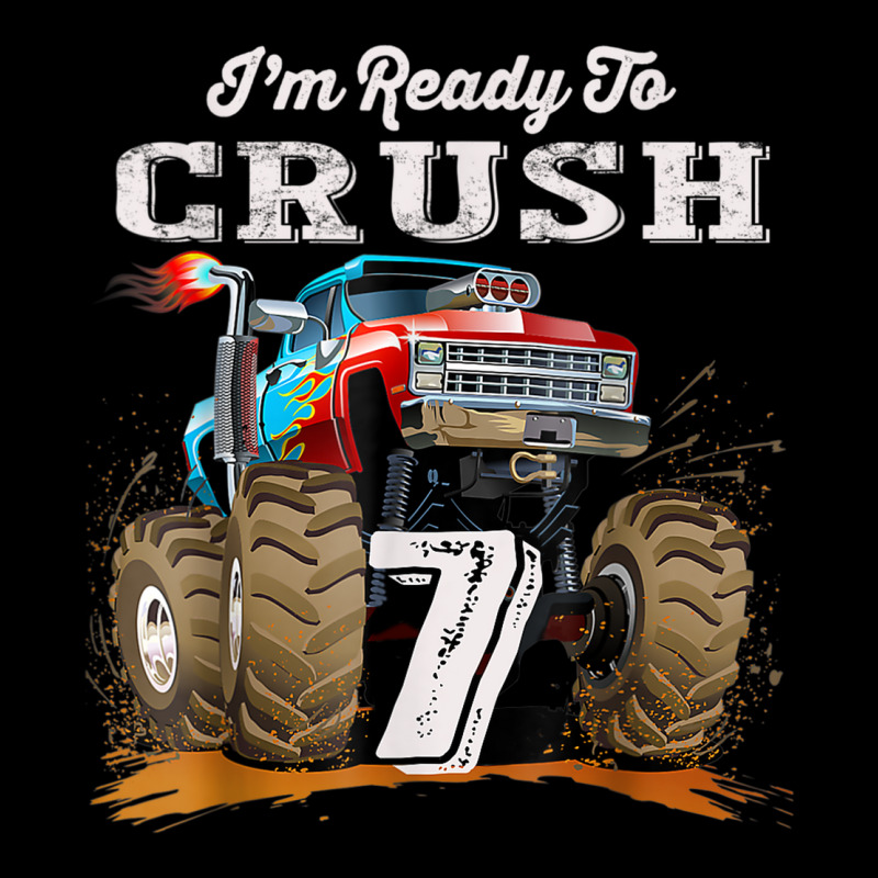 I'm Ready To Crush 7 Monster Truck 7th Birthday Gift Boys Baby Tee | Artistshot