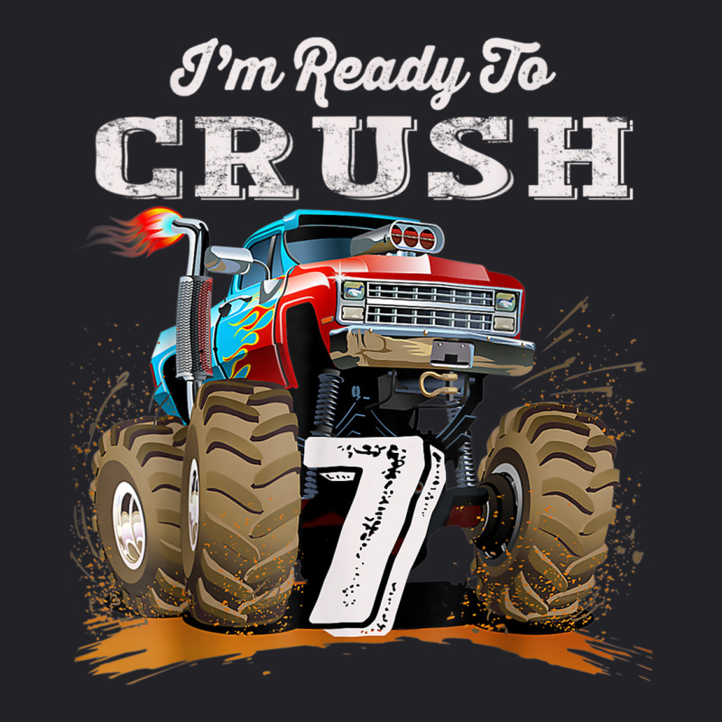 I'm Ready To Crush 7 Monster Truck 7th Birthday Gift Boys Youth Tee | Artistshot