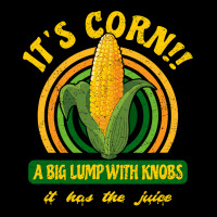 It's Corn - A Big Lump With Knobs - It Has The Juice V-neck Tee | Artistshot