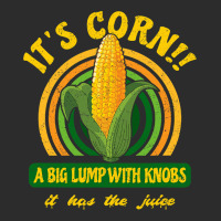 It's Corn - A Big Lump With Knobs - It Has The Juice Exclusive T-shirt | Artistshot