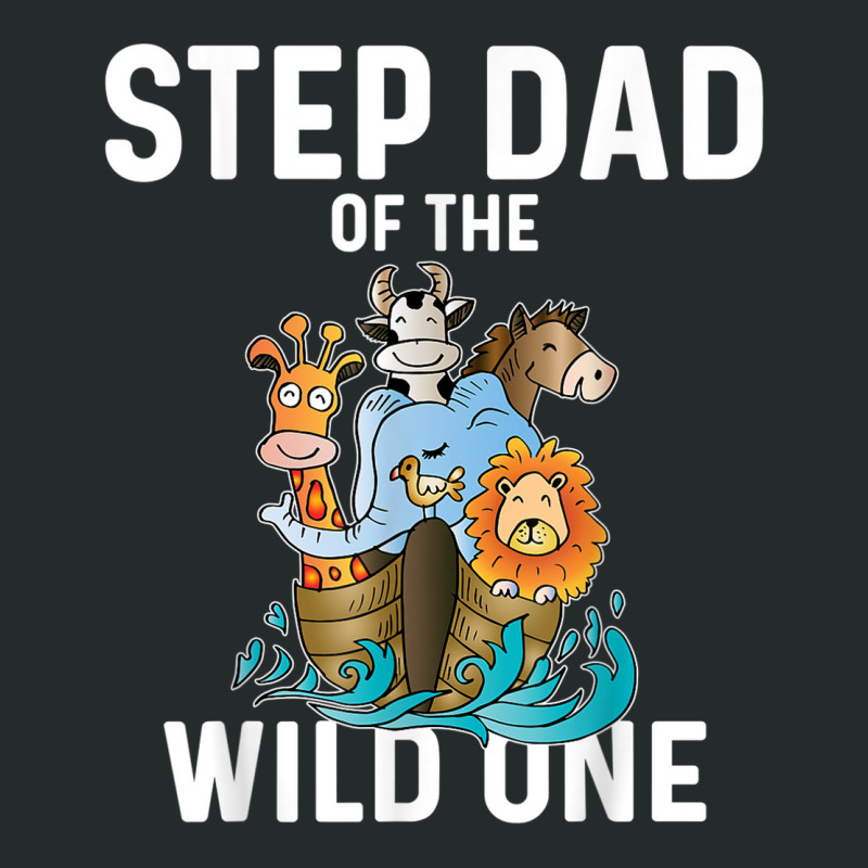 Mens Step Dad Of The Wild One Zoo Animals Ship Theme Women's Triblend Scoop T-shirt by Madam | Artistshot