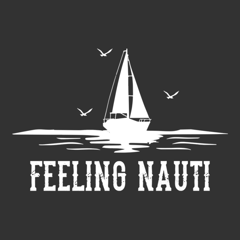 Funny Sailing Sail   Sailboat Sailor Feeling Nauti Pullover Hoodie Baby Bodysuit | Artistshot