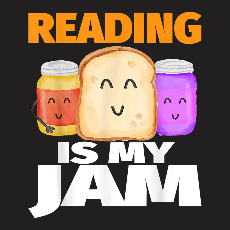 Reading Is My Jam Funny I Love To Read Books Gif T-shirt | Artistshot