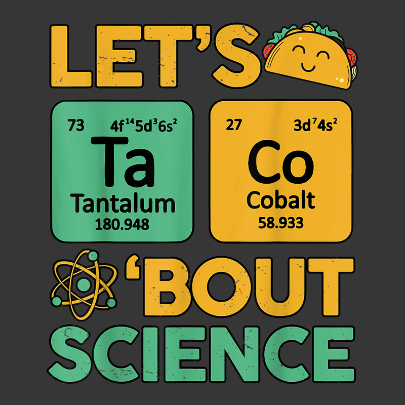 Lets Taco 'bout Science (ta Co) Periodic Table Elements Toddler Hoodie | Artistshot