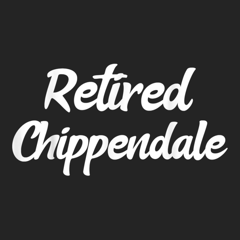 Mens Funny Retired Chippendale, Former Exotic Dancer, Dad Bod T Shirt 3/4 Sleeve Shirt by lukaegawaefu | Artistshot