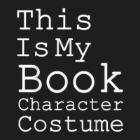 This Is My Book Character Costume Halloween Classic T-shirt | Artistshot