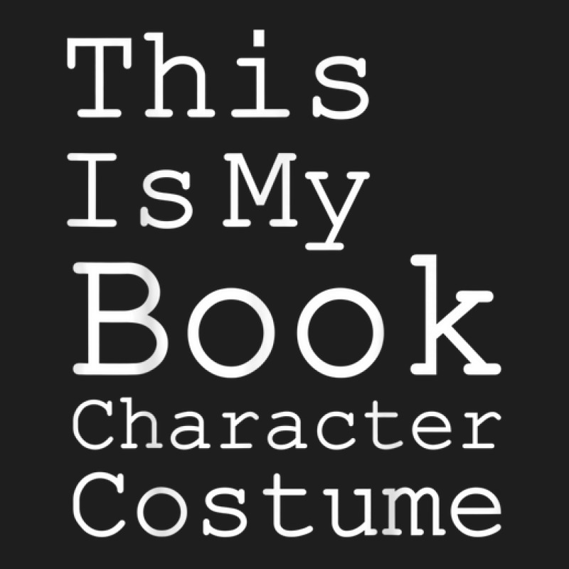 This Is My Book Character Costume Halloween Classic T-shirt | Artistshot