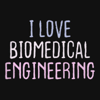 Funny Short Cool Quotes I Love Biomedical Engineering Baby Beanies | Artistshot