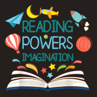 Reading Powers Imagination Books Bibliophile Teacher Tank Top | Artistshot