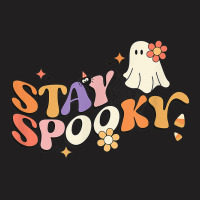 Stay Spooky T-shirt | Artistshot