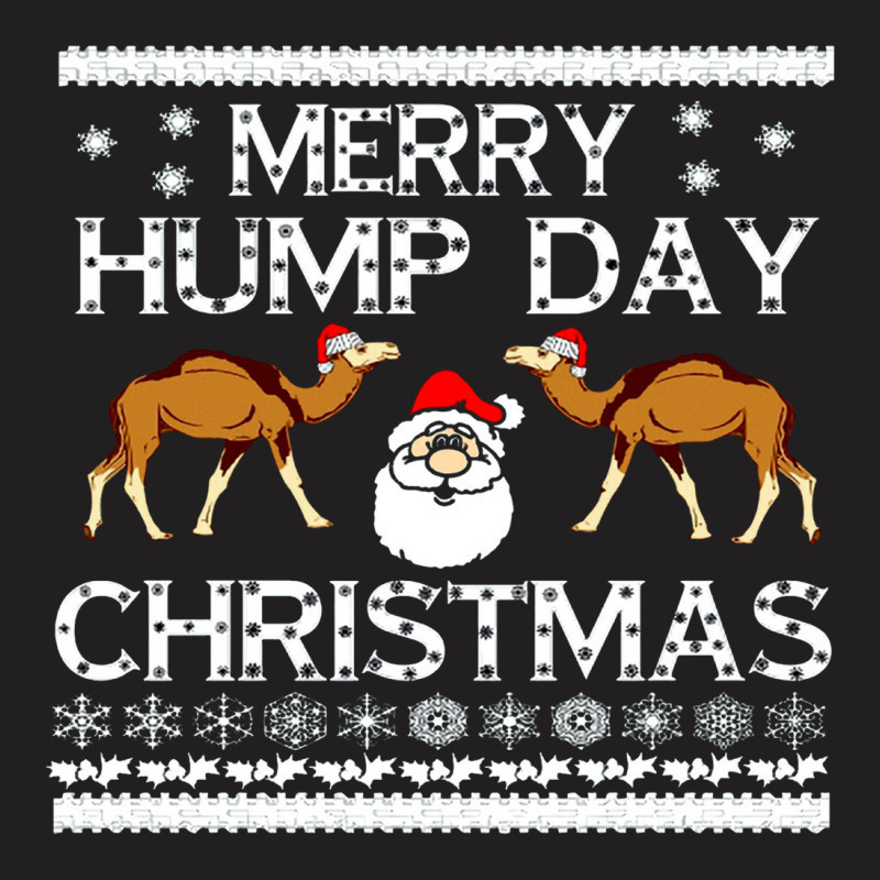 Merry Hump Day Ugly T-shirt | Artistshot