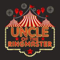 Uncle Of The Birthday Birthday Ringmaster Circus Party B Day T Shirt Ladies Fitted T-shirt | Artistshot