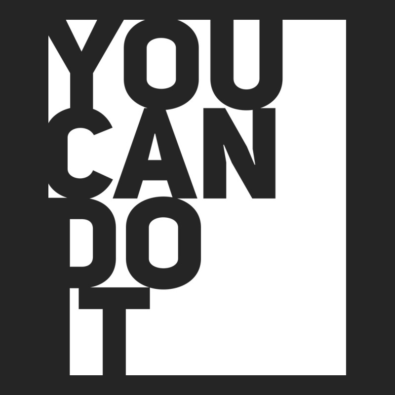 You Can Do It Unisex Hoodie | Artistshot
