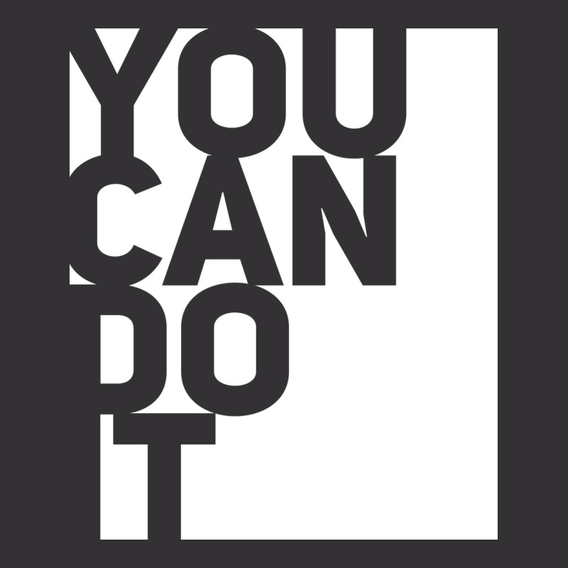 You Can Do It Vintage Hoodie | Artistshot