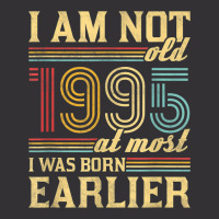 I Am Not Old I Was Born 1995 Vintage Short | Artistshot