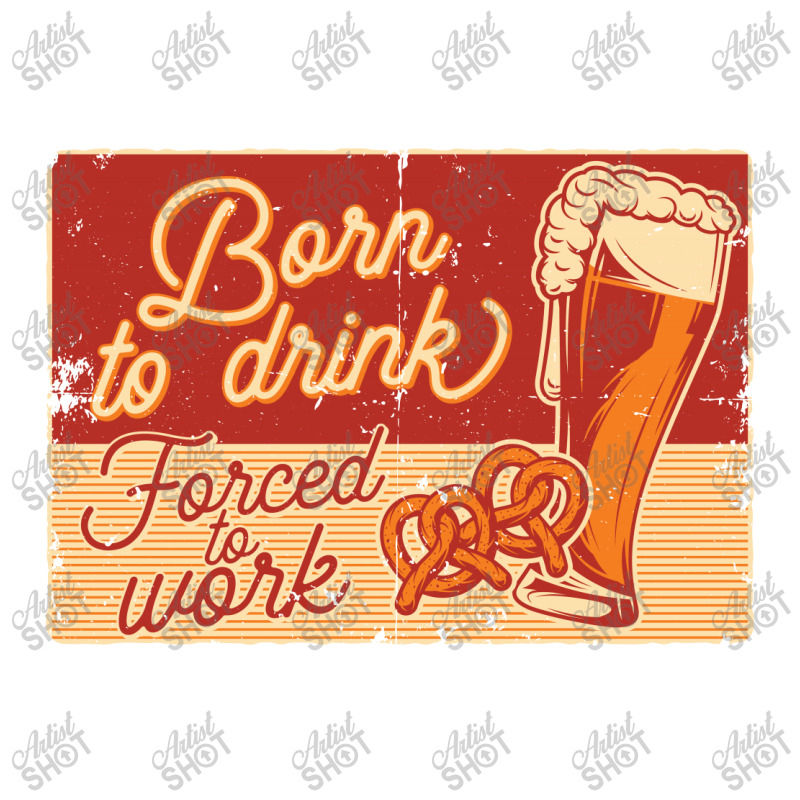 Born To Drink Women's V-Neck T-Shirt by redberries | Artistshot