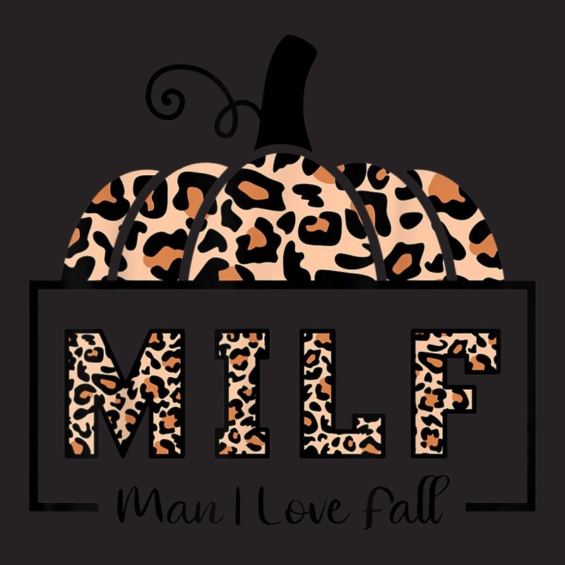 Milf Man I Love Fall Funny Woman Autumn Seasons Lover Vintage Cap by Stunner | Artistshot