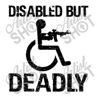 Disabled But Deadly Zipper Hoodie | Artistshot