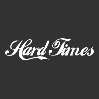 Hard Times Baby Bodysuit | Artistshot