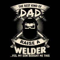 Welder Dad Fathers Day Proud Welder Dad T  Shirt The Best Kind Of Dad Pocket T-shirt | Artistshot