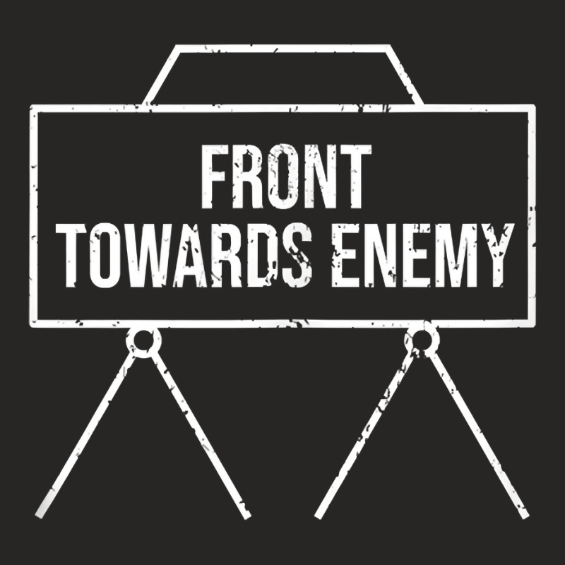 Front Toward Enemy Military Shirt Claymore Mine Military Men Tank Top Ladies Fitted T-Shirt by cm-arts | Artistshot